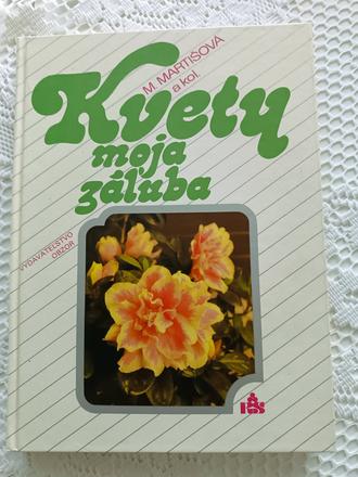 Kvety moja záľuba,