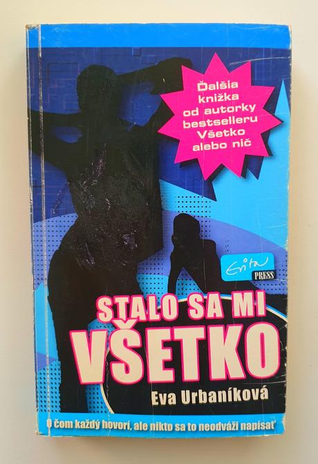 Stalo sa mi všetko., 
