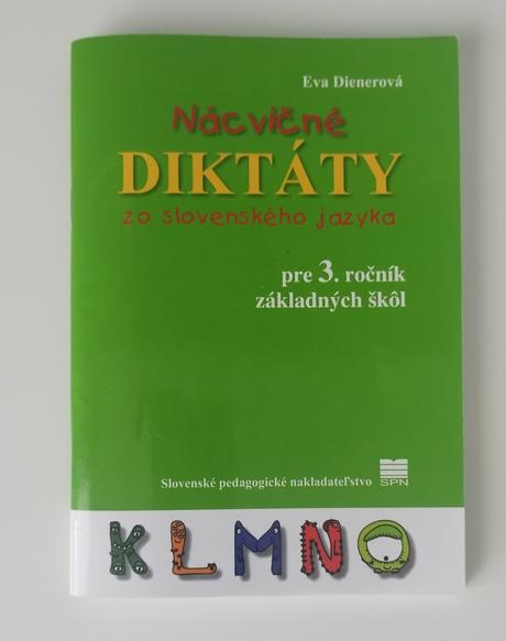Pravopisné cvičenia, diktáty, úlohy pre 3. ročník,