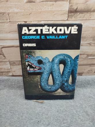 Aztékové cz - george clapp vaillant, 