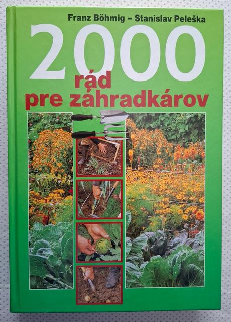 2000 rád pre záhradkárov, 