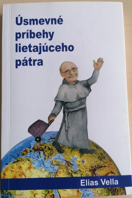 Úsmevné príbehy lietajúceho pátra,