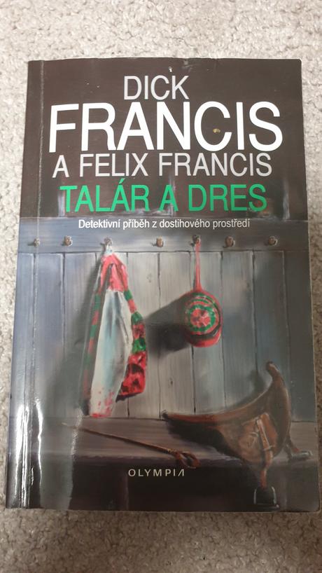 Dick francis a felix francis - talár a dres, 