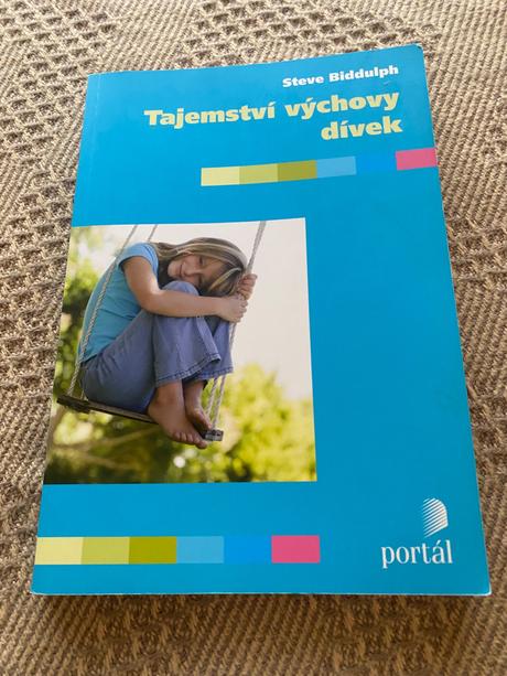 Tajemství výchovy dívek steve biddulph,