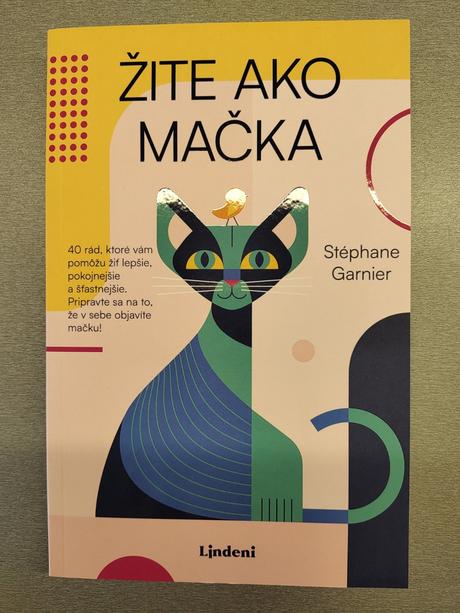 Stéphane garnier - žite ako mačka, 