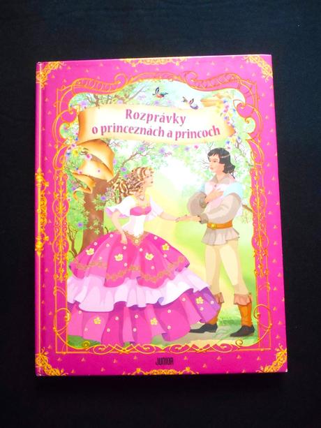 Kniha rozprávky o princeznách a princoch,
