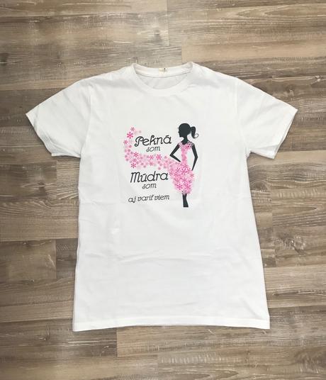 Tričko nápis-pekná som,múdra som aj variť viem, s