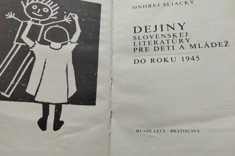 Dejiny slovenskej literatúry pre deti a mládež do,