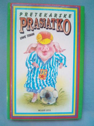 Pretekárske prasiatko, 