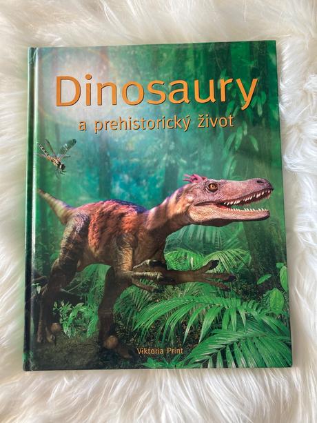 Dinosaury a prehistorický život,