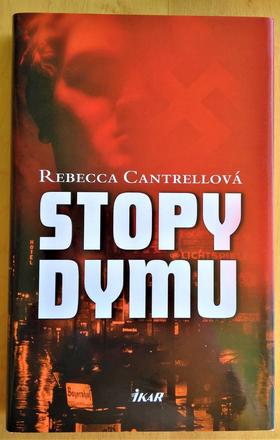 Stopy dymu, rebecca cantrellová,