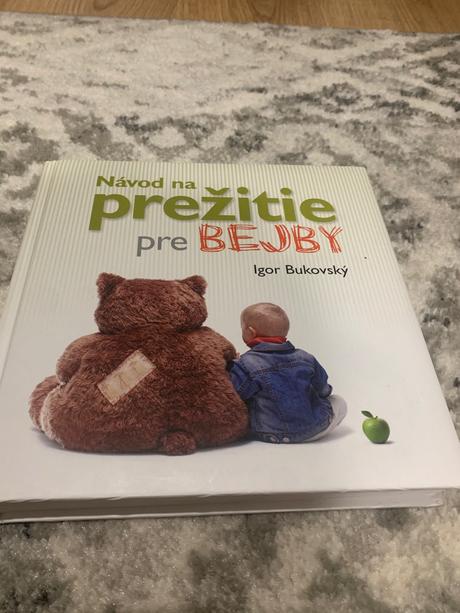 Hneď to bude anjelik, návod na prežitie pre bejby, 