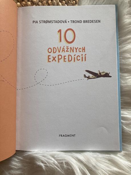 10 odvážnych expedícií pia stromstadová (2019),