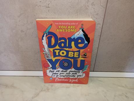 Matthew syed - dare to be you, 