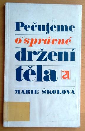 Pečujeme o správné držení těla, marie školová,
