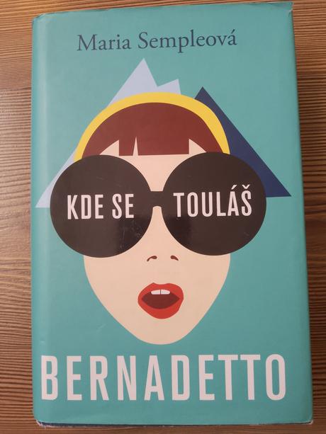 Maria sempleová - kde se touláš bernadetto, 
