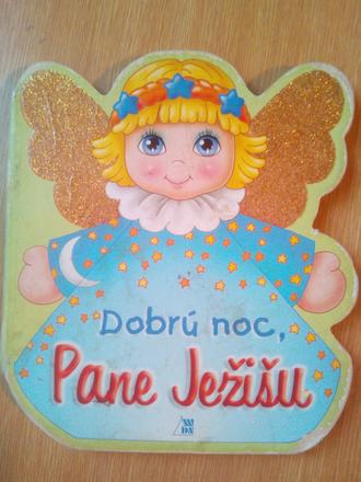 Dobrú noc pane ježišu ô,