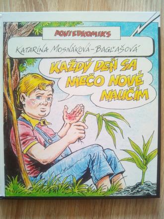 Každý deň sa niečo nové naučím,