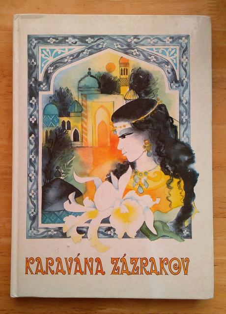 Karavána zázrakov, uzbecké ľudové rozprávky, 