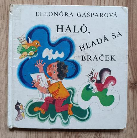 Gašparová eleonóra - haló, hľadá sa braček, 