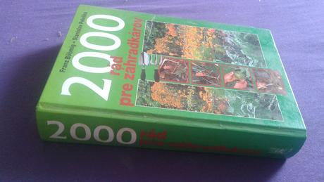 2000 rád pre záhradkárov, 