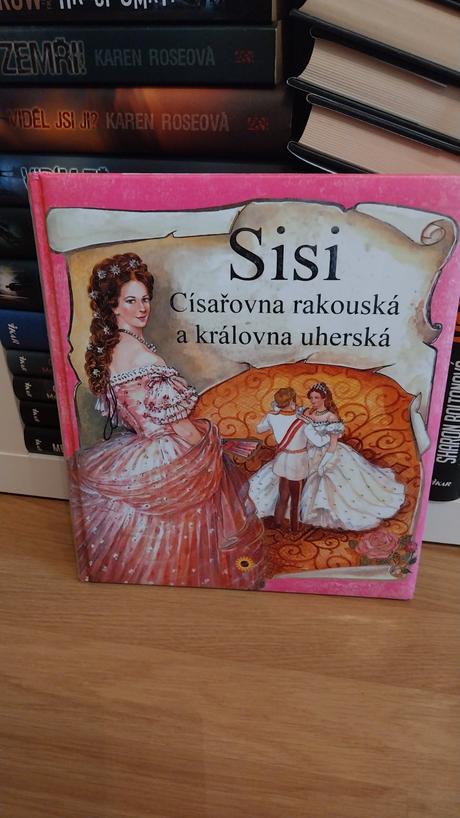 Sisi - císařovna rakouská a královna uherská, 