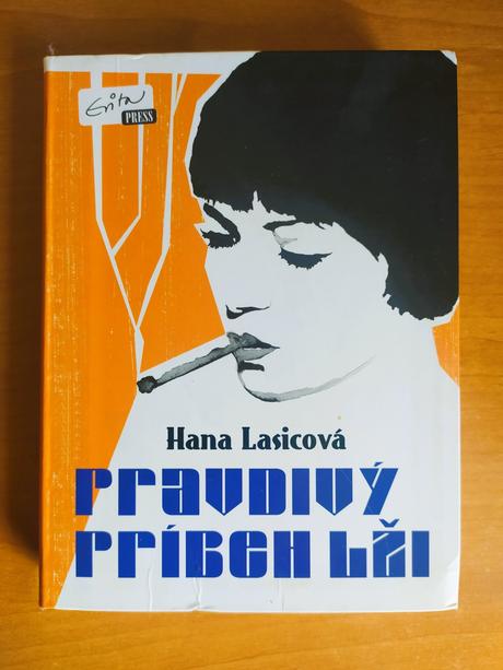 Hana lasicová - pravdivý príbeh lží, 