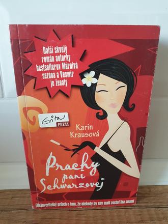 Karin krausová - prachy pani schwarzovej,