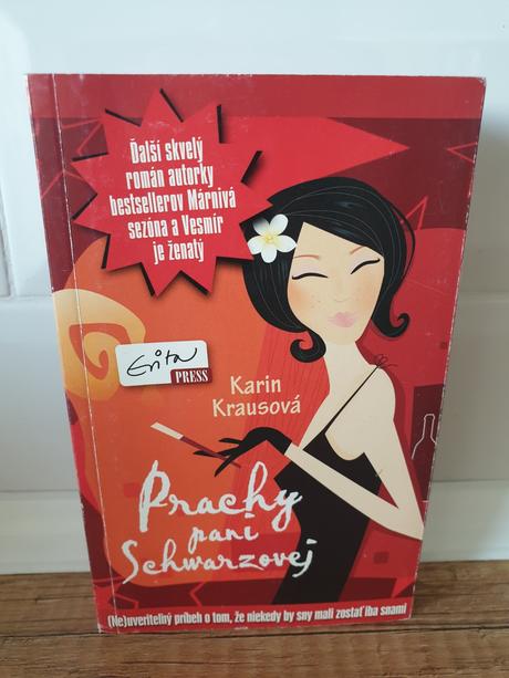 Karin krausová - prachy pani schwarzovej,