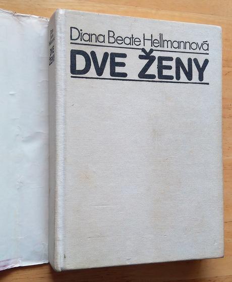 Dve ženy, diana beate hellmannová, 
