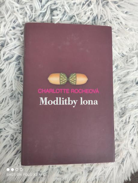 Charlotte rocheova - motlitby lona, 
