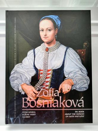 Žofia bosniaková veľká kniha o žene viery a lásky,