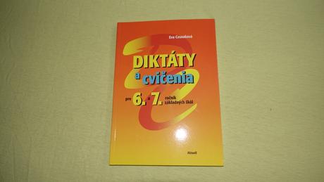 Diktaty a cvicenia pre 6. a 7. rocnik zs, 