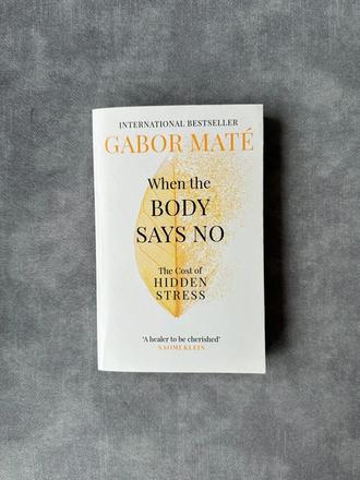 Gabor mate - when body says no, 