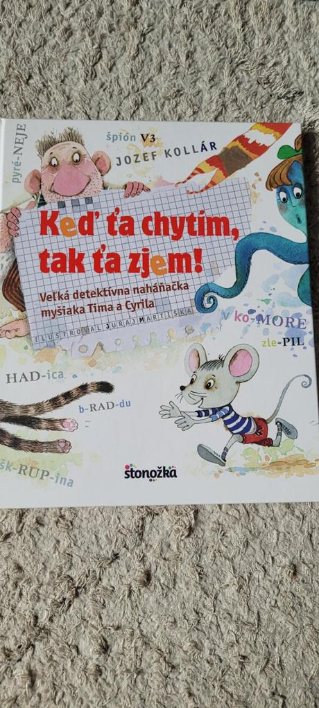 Keď ťa chytím, tak ťa zjem,