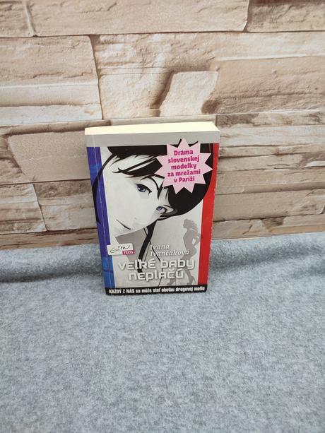 Veľké baby neplačú - ivana ivančáková, 