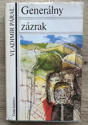 Kniha generálny zázrak vladimír páral, 
