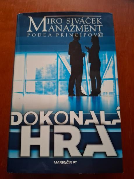 Miro sivacek manažment dokonalá hra, 