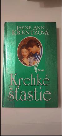 Jayne ann krentzová - krehké šťastie,