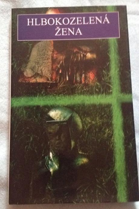 Hlbokozelena žena-vyber z poézie básnikov proglasu,