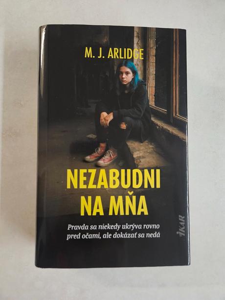 M. j. arlidge nezabudni na mňa, 