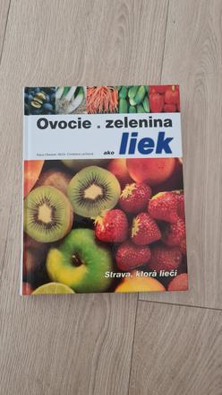 Ovocie a zelenina ako liek,