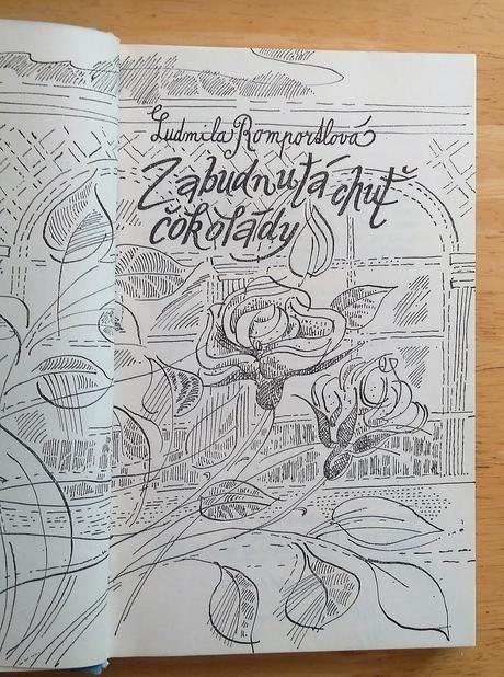 Zabudnutá chuť čokolády, ľudmila romportlová, 