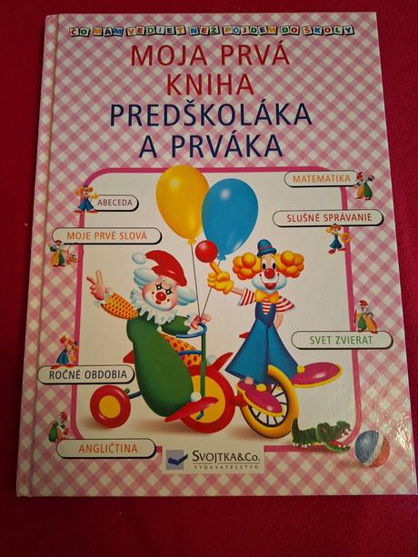 Moja prvá kniha predškoláka a prváka,