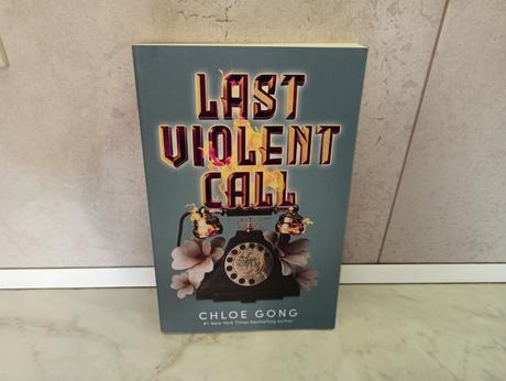 Chloe gong - last violent call, 
