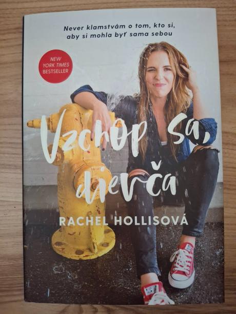 Vzchop sa dievča rachel hollisová,