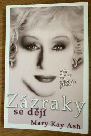 Kniha zázraky se dějí mary kay ash,