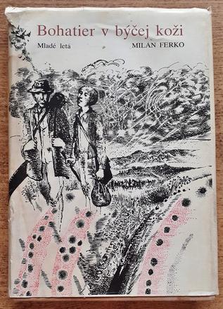 Bohatier v býčej koži, milan ferko,