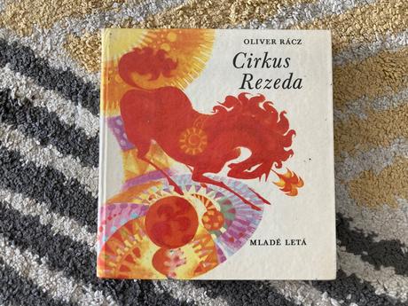 Cirkus rezeda-prvé vyd.1978,