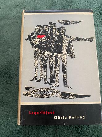 Lagerlofová selma. berling gosta,